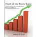 Truth of the Stock Tape: A Study of the Stock and Commodity Markets for Successful Trading and Investing