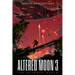The Altered Moon III: The Guarded World