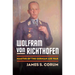 Wolfram Von Richthofen: Master of the German Air War