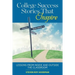 College Success Stories That Inspire: Lessons from Inside and Outside the Classroom
