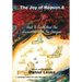 The Joy of Heaven Book 6: Visit to Earth and the Encounter with the Dragon