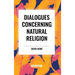 Dialogues Concerning Natural Religion