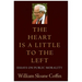 The Heart Is a Little to the Left: Essays on Public Morality
