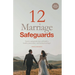 12 Marriage Safeguards: Twelve Safeguards that will Build a Healthy, Passionate, and Lasting Marriage!