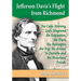 Jefferson Davis's Flight from Richmond: The Calm Morning, Lee's Telegrams, the Evacuation, the Train, the Passengers, the Trip, the Arrival in Danvill