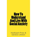 How To Understand And Live With Social Anxiety