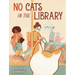 No Cats in the Library