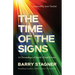 The Time of the Signs: A Chronology of Earth's Final Events
