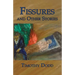 Fissures, and Other Stories