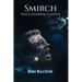 Smirch: God is Gambling to Survive