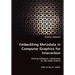 Embedding Metadata in Computer Graphics for Interaction- Existing techniques, introduction for the digital medium