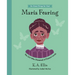 Maria Fearing: The Girl Who Dreamed of Distant Lands