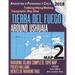 Tierra Del Fuego Around Ushuaia Map 2 Navarino Island Complete Topo Map Puerto Williams Argentina Patagonia Chile Trekking/Hiking/Walking Topographic