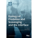 Ecology of Predation and Scavenging and the Interface