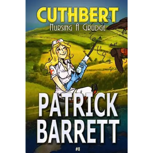 Nursing a Grudge (Cuthbert Book 8)