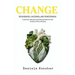 Change: Detachment, Patience, and Forgiveness