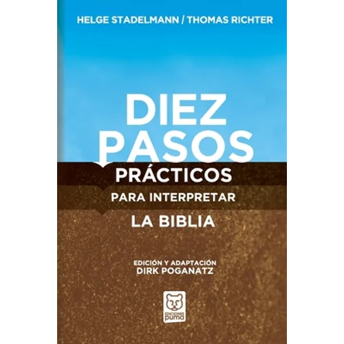 Diez Pasos Prácticos Para Interpretar La Biblia