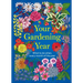 Your Gardening Year: What to Do When, Every Month of the Year