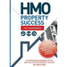 HMO Property Success - The Workbook