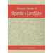 Source Book of Uganda's Land Law