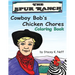 Cowboy Bob's Chicken Chores Coloring Book