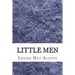 Little Men: (Louisa May Alcott Classics Collection)