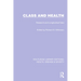 Class and Health: Research and Longitudinal Data