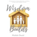 Wisdom Builds
