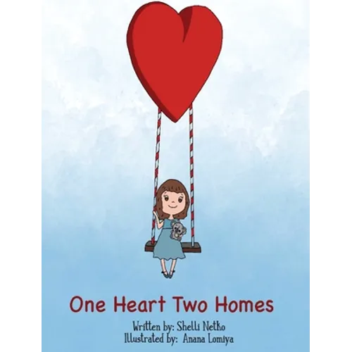 One Heart, Two Homes