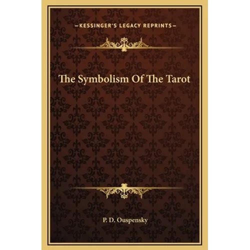 The Symbolism Of The Tarot