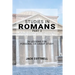 Studies in Romans - Part 2: 26 Lessons for Personal or Group Study