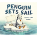 Penguin Sets Sail (Board Book)