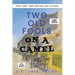 Two Old Fools on a Camel - LARGE PRINT: From Spain to Bahrain and back again