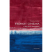 French Cinema: A Very Short Introduction