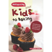 Introducing your Kids to Baking: Awesome Baking Tips for Children Who Desire to Be Awesome Bakers