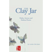 The Clay Jar: Haiku, Senryu and Haibun Poems