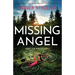 Missing Angel: An absolutely unputdownable mystery and suspense novel