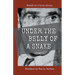 Under the Belly of a Snake
