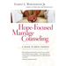 Hope-Focused Marriage Counseling: A Guide to Brief Therapy