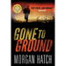 Gone To Ground