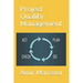 Project Quality Management