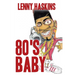 80's Baby