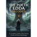 The Poetic Edda Decoded: A Complete Guide to the Sacred Poems of Norse Mythology