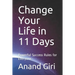 Change Your Life in 11 Days: Powerful Success Rules for Everyone