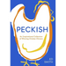 Peckish: An Inspirational Collection of Winning Chicken Dinners