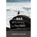On War, Whimsy, and The Way