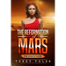 The Reformation of Mars