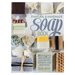 The Natural and Handmade Soap Book: 20 Delightful and Delicate Soap Recipes for Bath, Kids and Home