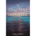 The Reluctant Imposter