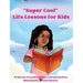 Super cool Life Lessons for Kids
